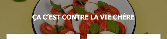 ça c'est contre la vie chère
