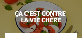 ça c'est contre la vie chère